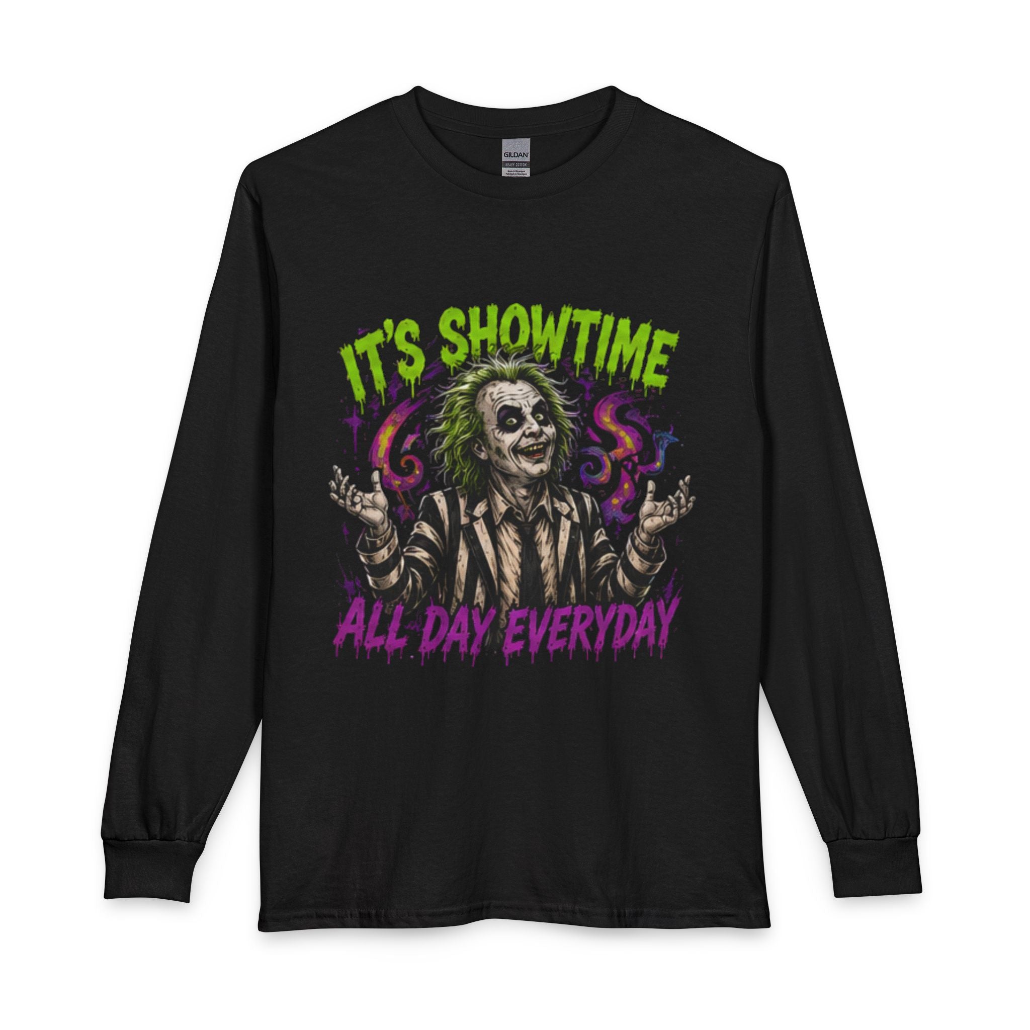 It's Showtime All Day Everyday Long Sleeve Tee