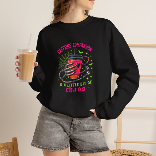 Caffeine, Compassion & A Little Bit of Chaos Crewneck Sweatshirt