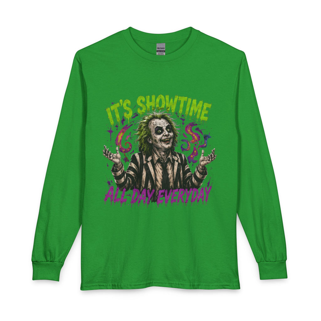 It's Showtime All Day Everyday Long Sleeve Tee