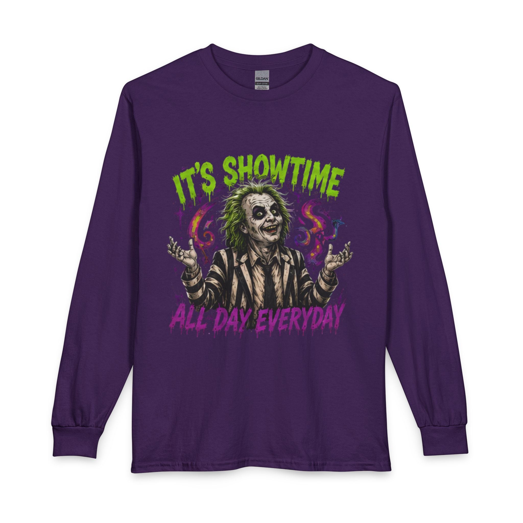 It's Showtime All Day Everyday Long Sleeve Tee